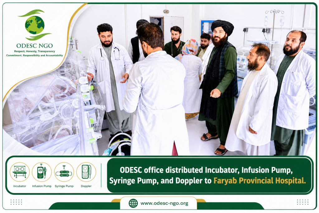 Through the UNICEF HER Project, ODESC NGO distributed 8 essential medical devices to Faryab Provincial Hospital